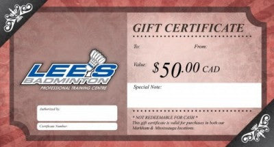 LEE'S BADMINTON GIFT CERTIFICATE ($50)
